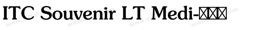 ITC Souvenir LT Medi字体转换